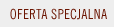 Oferta specjalna